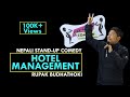 Hotel Management | Nepali Stand-up Comedy | Rupak Budhathoki | Nep-Gasm Comedy