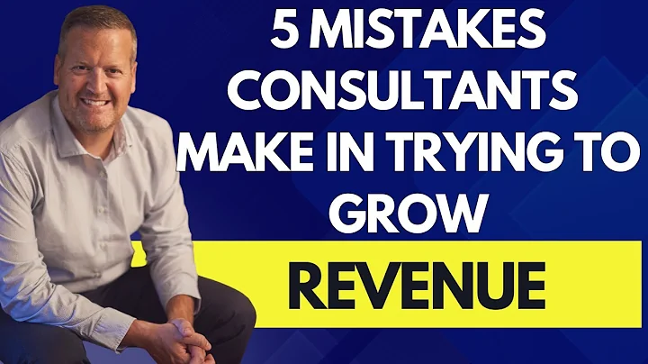 Top 5 Mistakes Consultants Make in Trying to Grow Revenue | Chris Spurvey