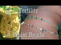 How To Make Fertility Waist Beads | Detailed Tutorial