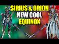 Does Equinox Need A Rework Or Is She Just Less Cool Sirius &amp; Orion?