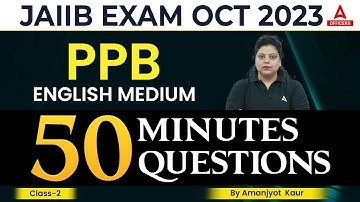 JAIIB October 2023 | PPB JAIIB English Medium | 50 Questions in 50 Minutes #2