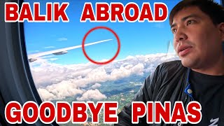 Download Lagu Balik Abroad : Pinakamasakit Bilang Isang Ofw Ang Mawalay Ulit Sa Pamilya! Goodbye Pinas MP3