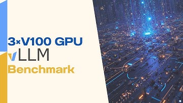 How Fast Can 3×V100s Run vLLM? Massive Throughput & Latency Test