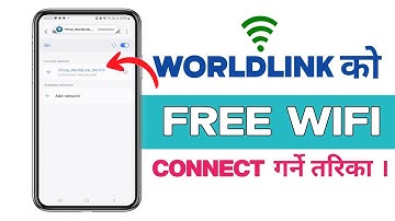 Worldlink Free wifi Connect गर्ने तरिका  || How to download wordlink free wifi