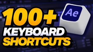 100+ AE Shortcuts That Will Save You Hours