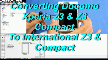 Docomo Xperia Z3 or Z3 Compact to an International Z3