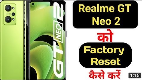 Realme GT Neo 2 Reset Setting Factory reset Hard Reset