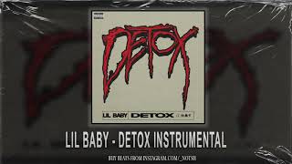 Lil Baby - Detox (Instrumental)