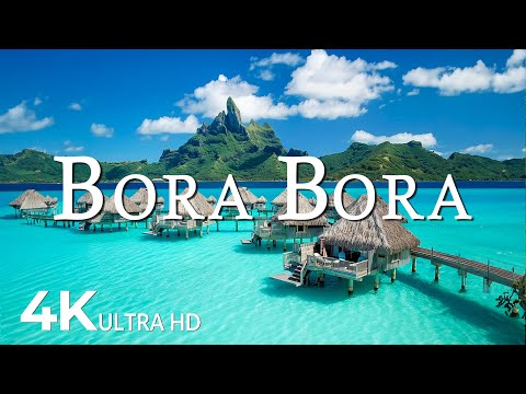 FLYING OVER BORA BORA (4K UHD) - Calming Music With Beautiful Nature Videos - 4K Video Ultra HD