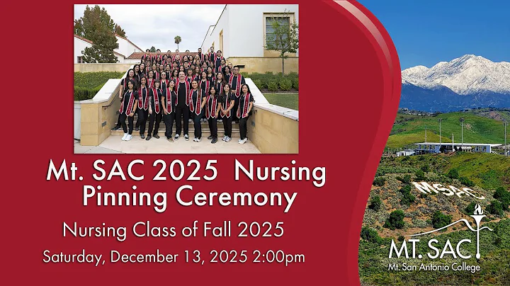 Mt SAC Nursing Class of 2025 Fall Pinning Ceremony