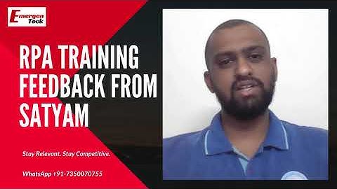 RPA Training | UiPath Training feedback | EmergenTeck