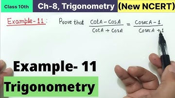 Class 10th Chapter 8 Trigonometry Example 11 New NCERT CBSE Pattern Maths 10 | Prove that