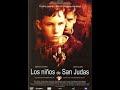 Los Niños De San Judas Song For A Raggy Boy Los Niños De San Judas Song For A Raggy Boy