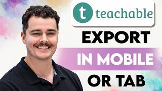 How To Export Teachable In Mobile Or Tab [2026 Guide]