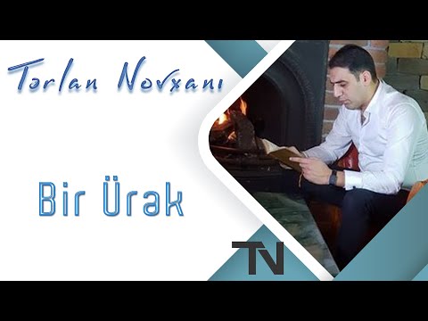 Tərlan Novxanı - Bir Ürək Solo Version