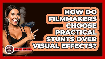 How Do Filmmakers Choose Practical Stunts Over Visual Effects? - The Action Reel