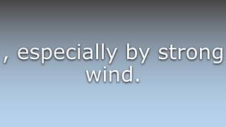 What does Buffeted mean