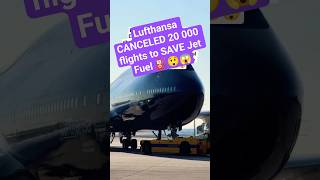 Lufthansa CANCELED 20 000 flights to SAVE Jet Fuel ⛽️😲😱