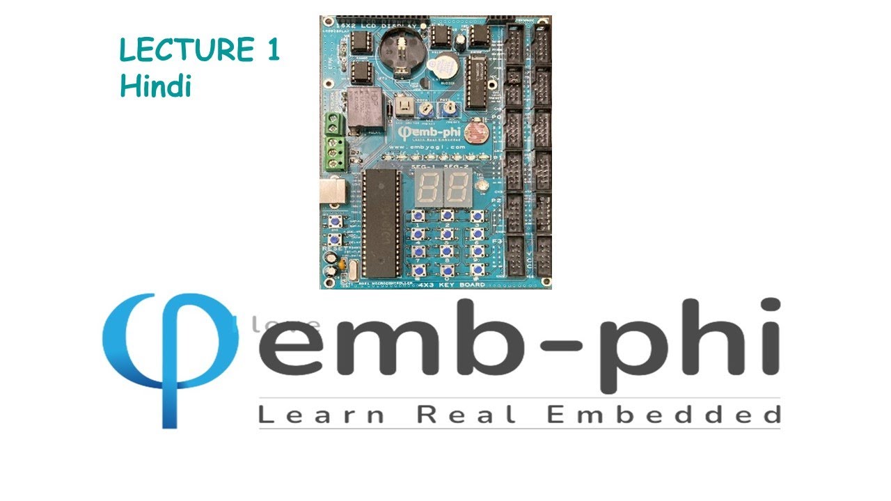 Lecture 1 | What is Embedded System in Hindi | Learn Real Embedded with ...