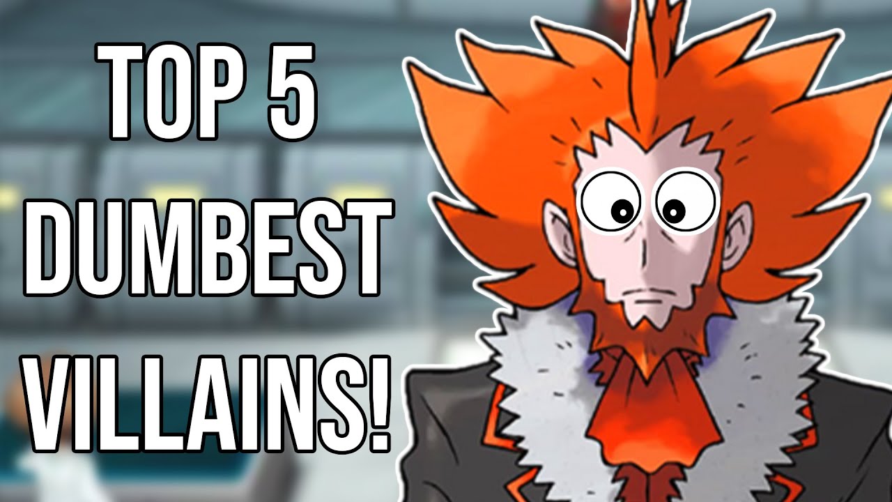 Top 5 DUMBEST Pokemon Villains!