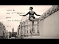 Anna Strelnikova | FILM MUSIC in the CLASSIC DANCE lesson | Movie Soundtracks: Piano Covers