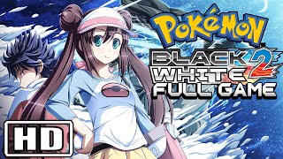 Pokémon Black & White - Full Game Walkthrough 4K60FPS 