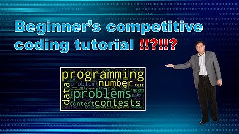 Get started with competitive coding (Including coded solution and explanation)