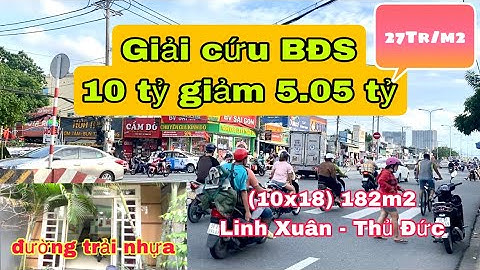 🆘 Giải cứu Bất Động Sản giảm 50%, 10 tỷ giảm còn 5.05 tỷ, 182m2 (10x18) Linh Xuân- Thủ Đức