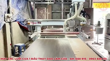 Máy CNC 1 Đầu Thay Dao Lưỡi Cưa Làm Cửa Composite