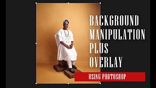 BACKGROUND MANIPULATION PLUS OVERLAY USING PHOTOSHOP screenshot 2