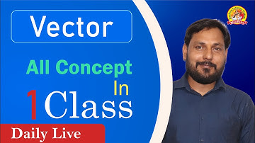 COMPLETE VECTOR IN ONE CLASS||MCA ENTRANCE[NIMCET,BHU,JNU,JAMIA]||NDA||ICSE||CBSC||STATE BOARD