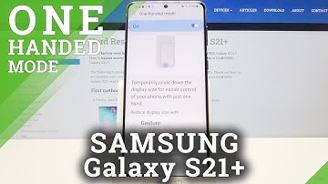 How to Activate One-Handed Mode – Screen Easy Usage on SAMSUNG Galaxy S21+