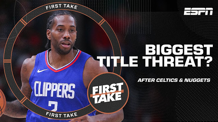 Clippers and Wolves are teams to THREATEN the Celtics and Nuggets for the NBA TITLE! | First Take