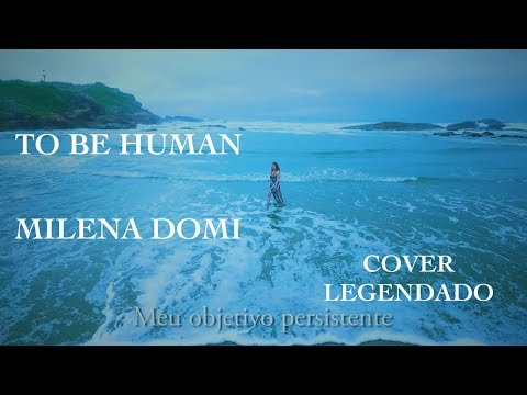 To Be Human - Sia - The Wonder Woman (Cover by Milena Domi) Legendado