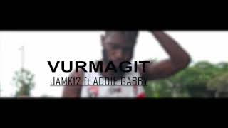 Vurmagit (2019) - JAMK12 Feat. ADDIE GABY (Official Music Video) [R E I N Z]