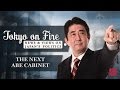 The next abe cabinet  tokyo on fire