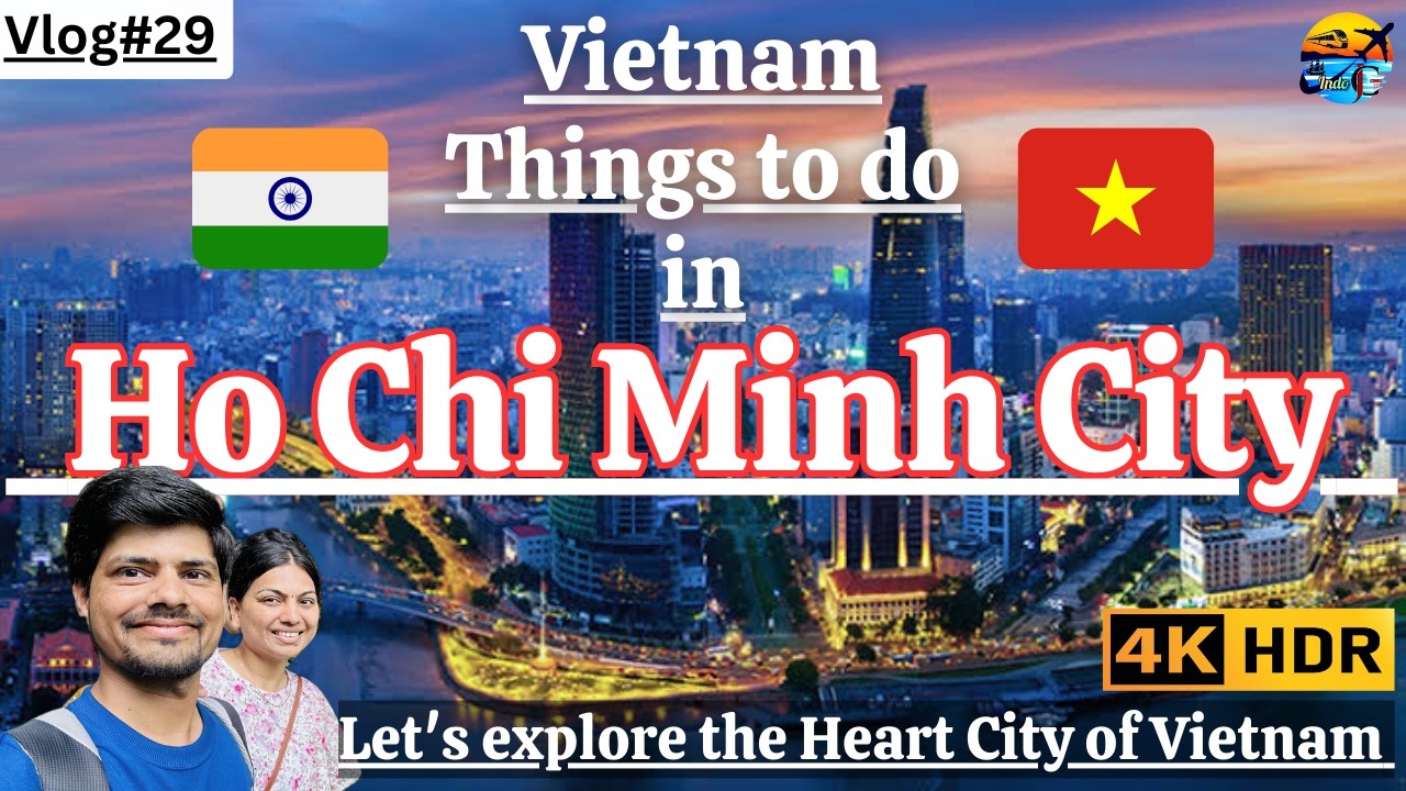 Things to do in Ho Chi Minh City #vlog #travel #4k #indogjvlogs # ...