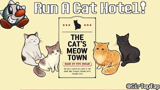 Run a hotel for CATS! | Let's Play The Cat's Meow Town screenshot 2