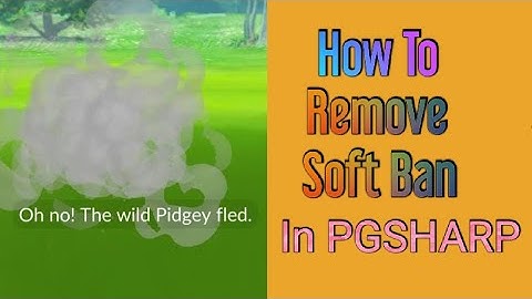How To Remove Soft Ban In PGSHARP (Pokemon Go) How to skip the cooldown period