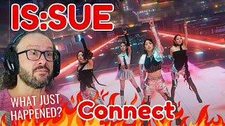 absolute fire! IS:SUE (イッシュ) 'CONNECT' Official MV reaction