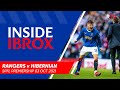 INSIDE IBROX | Rangers v Hibernian 03 Oct 2021