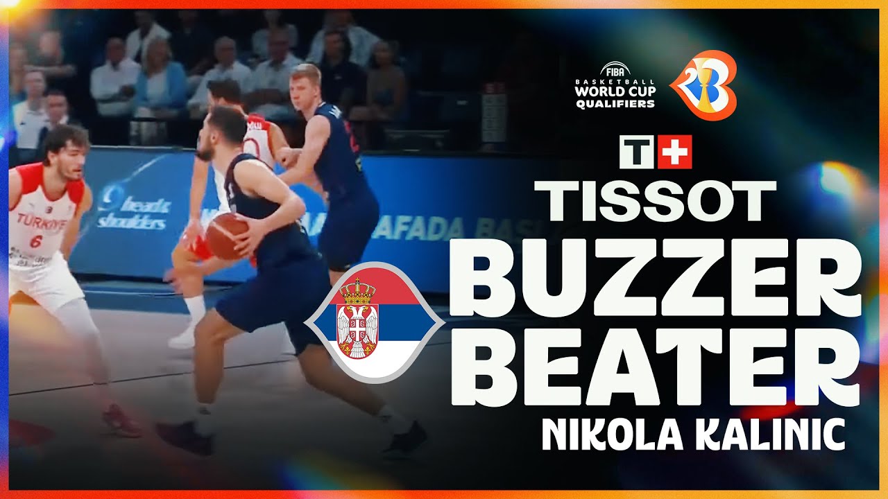 Nikola Kalinic 🇷🇸 - TISSOT Buzzer Beater