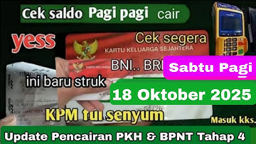 HASIL CEK SALDO PKH BPNT TAHAP 4 KAMIS PAGI TGL 18 OKTOBER 2025 KEJUTAN BERKAH INI DIA HASILNYA