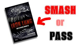 Smash or Pass: IRON LUNG