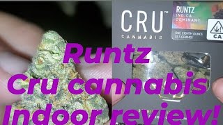 Runtz indoor review:Cru cannabis