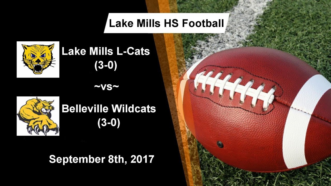 Lake Mills High School Football vs Belleville Wildcats YouTube
