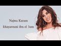 Najwa Karam Khayarouni İbn El 3am Türkçe çeviri Arapça şarkı