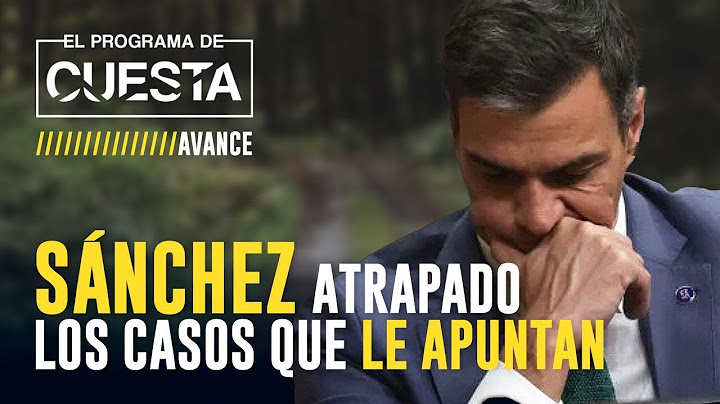 Sánchez, atrapado: todos los casos que apuntan a él... aunque no haya comido
