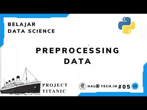 Learn Data Science [Python] - #05 Converting Data to Numeric : Titanic Classification