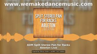 ADM Split Stereo Pan for Racks Ableton Live Mixing Chain Template